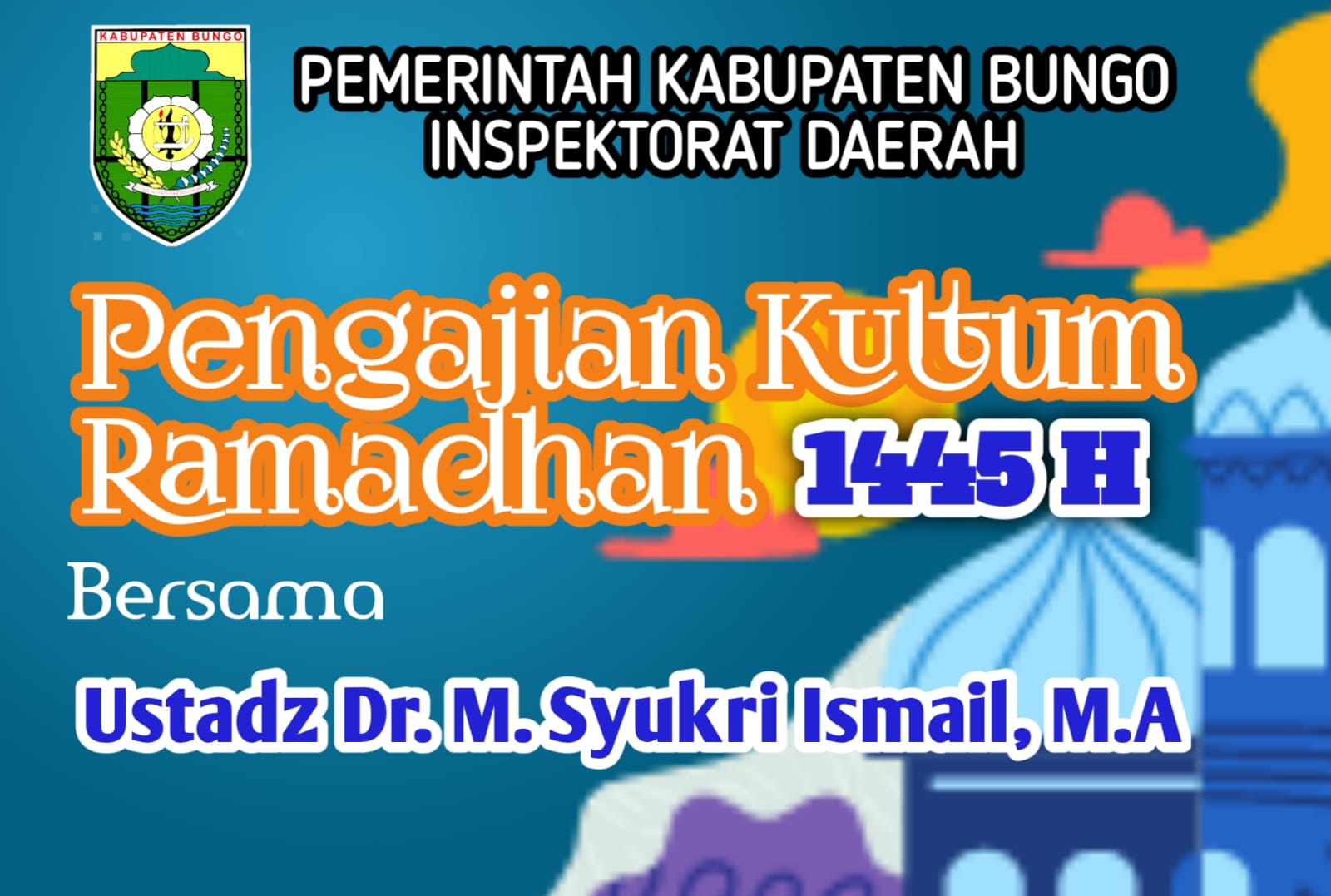 PENGAJIAN KULTUM RAMADHAN 1445 H DI LINGKUNGAN INSPEKTORAT DAERAH KABUPATEN BUNGO